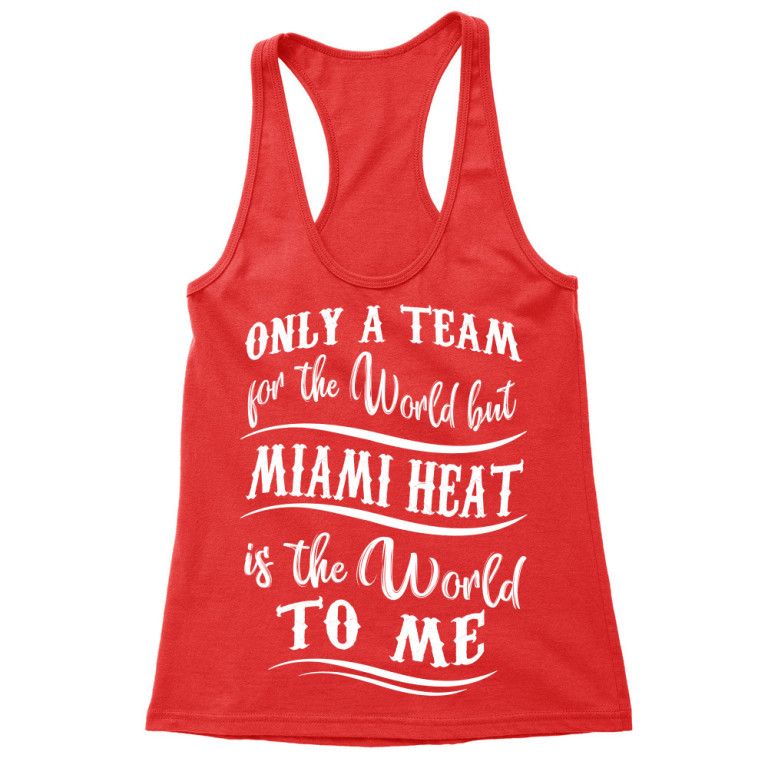 Only a team for the world - Miami Heat