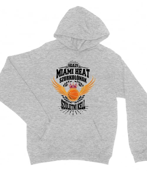 Szurkolónak születni kell - Miami Heat Miami Heat Pulóver - Sport