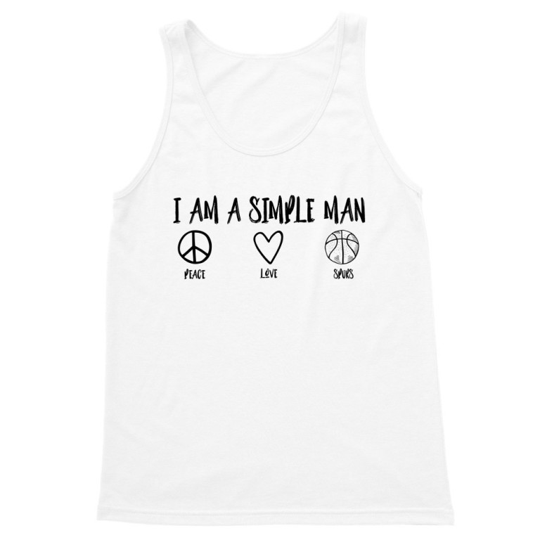I'm a simple man - Spurs