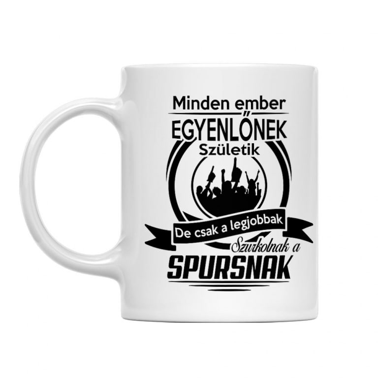 Minden ember egyenlő - Spurs - Bögre