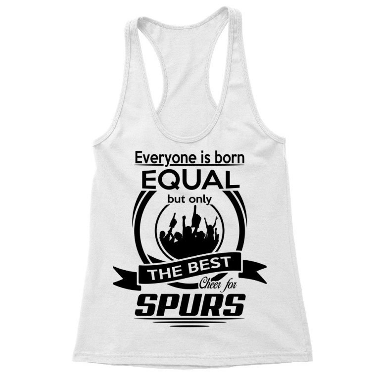 Everyone is born equal - Spurs