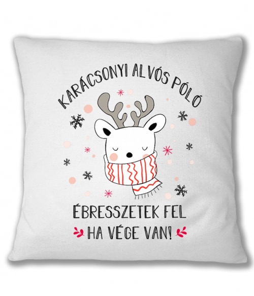 Karácsonyi alvós póló Események Párnahuzat - Ünnepekre