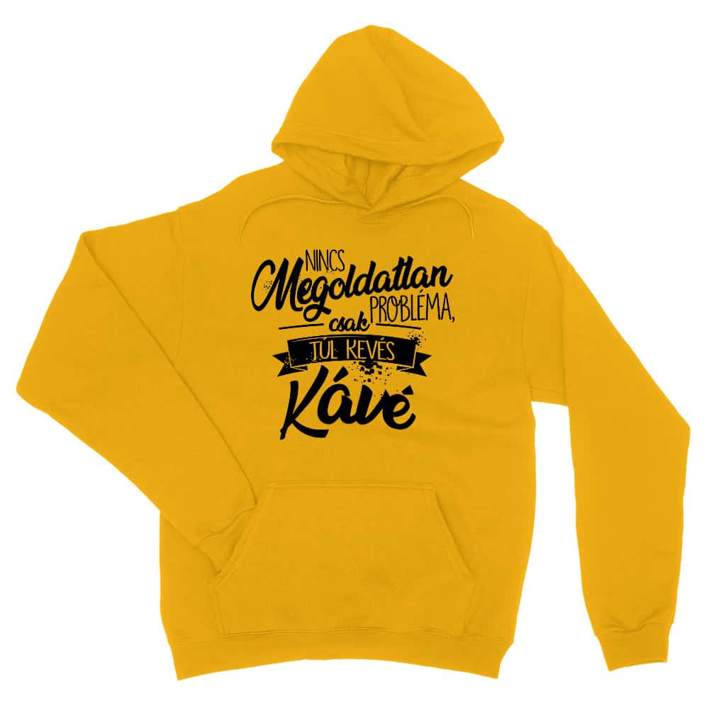 Túl kevés Kávé Unisex Pulóver