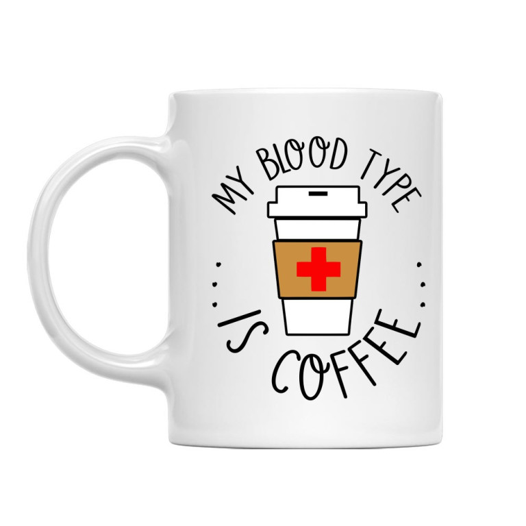 My blood type is coffee