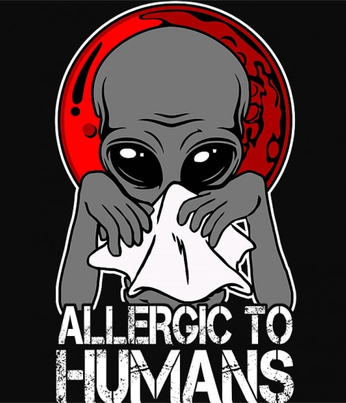 Allergic to humans Tudomány Pólók, Pulóverek, Bögrék - UFO