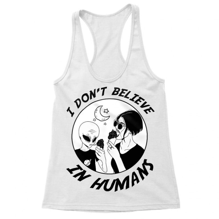I don't believe in humans