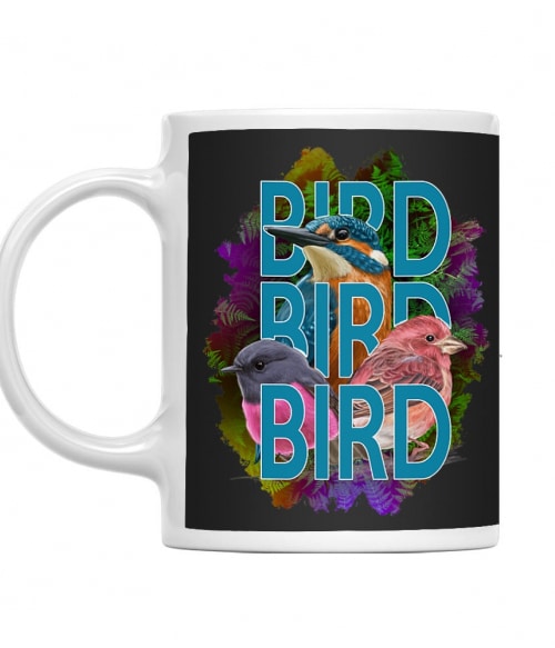 Bird Bird Bird Madarak Bögre - Madarak