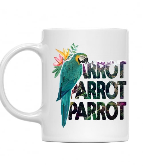 Parrot Parrot Parrot Papagáj Bögre - Papagáj