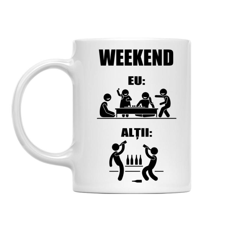Weekend, eu:, alții: