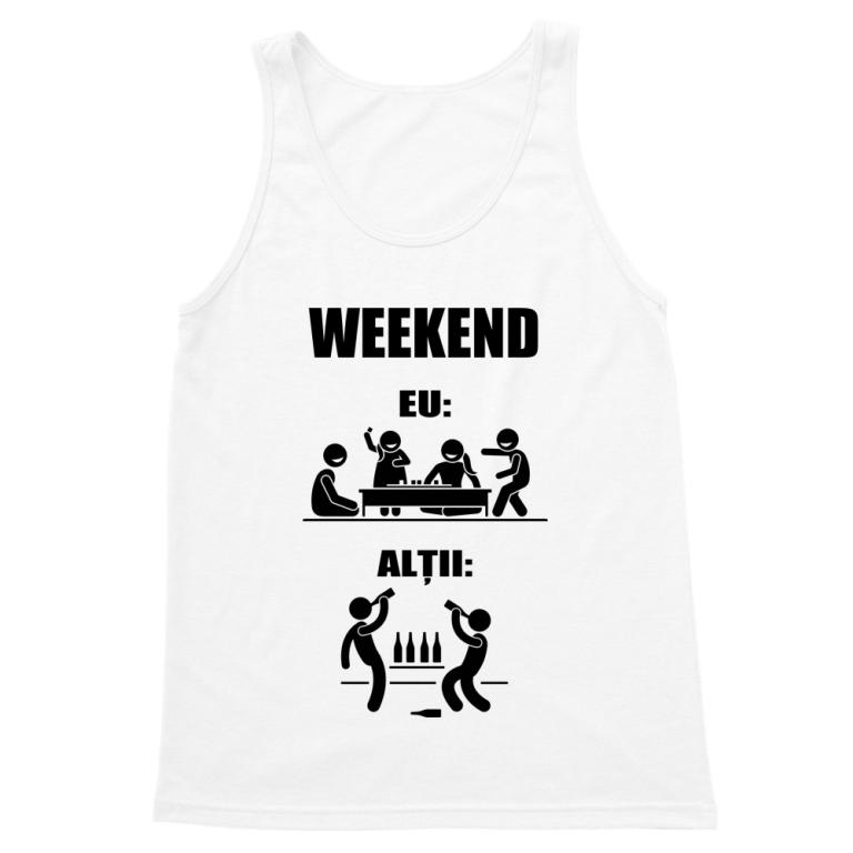 Weekend, eu:, alții: