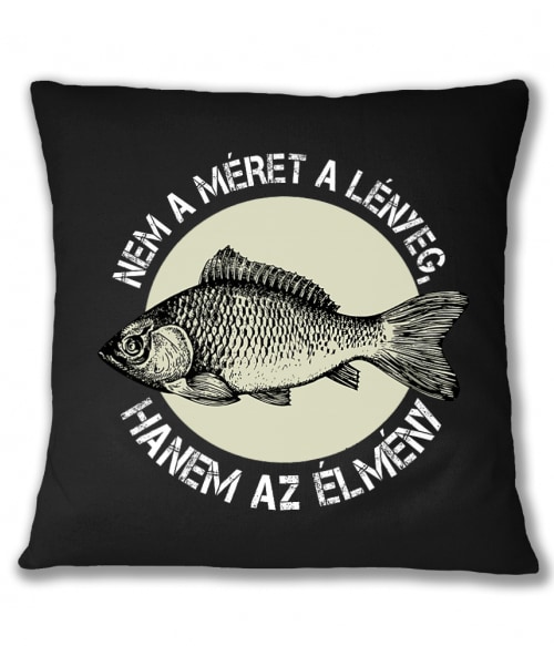 Nem a Méret a Lényeg Horgász Párnahuzat - Horgász