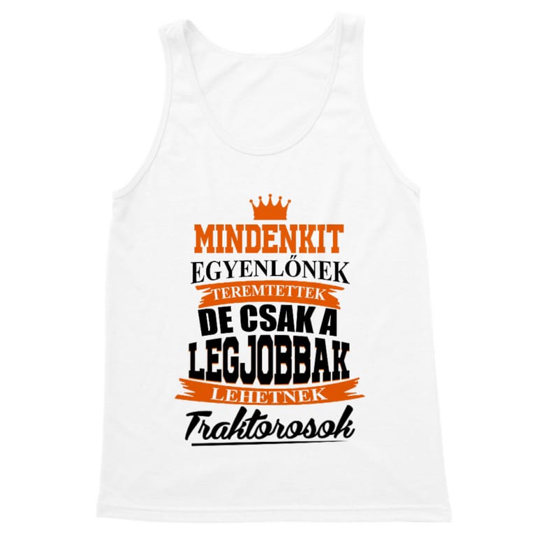 Csak a Legjobbak Lehetnek Traktorosok