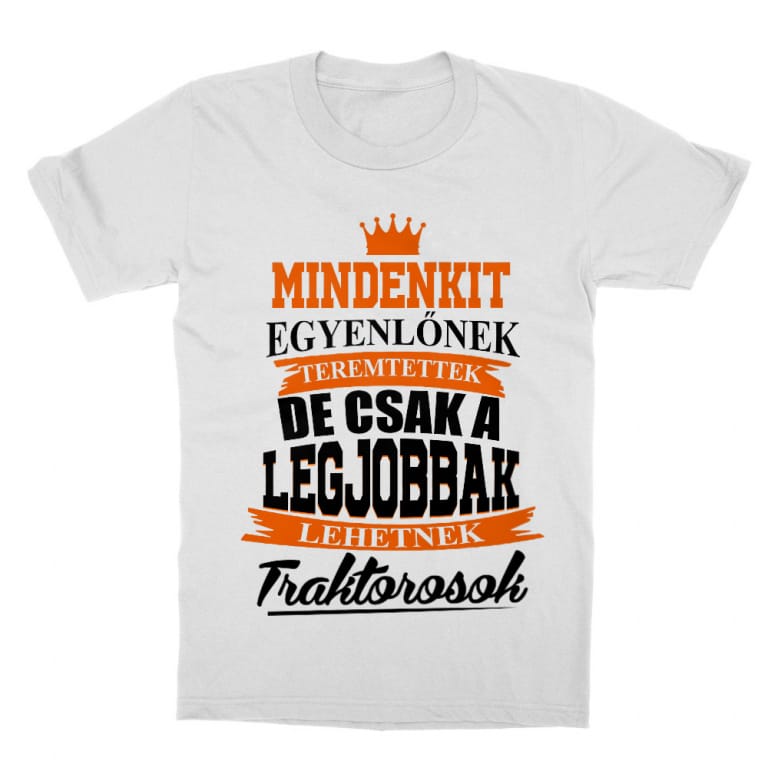 Csak a Legjobbak Lehetnek Traktorosok