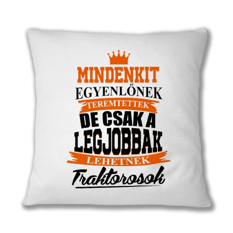 Csak a Legjobbak Lehetnek Traktorosok