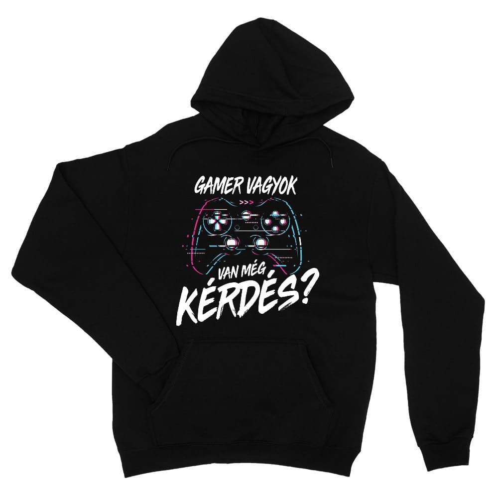 Gamer vagyok, van még kérdés? Unisex Pulóver