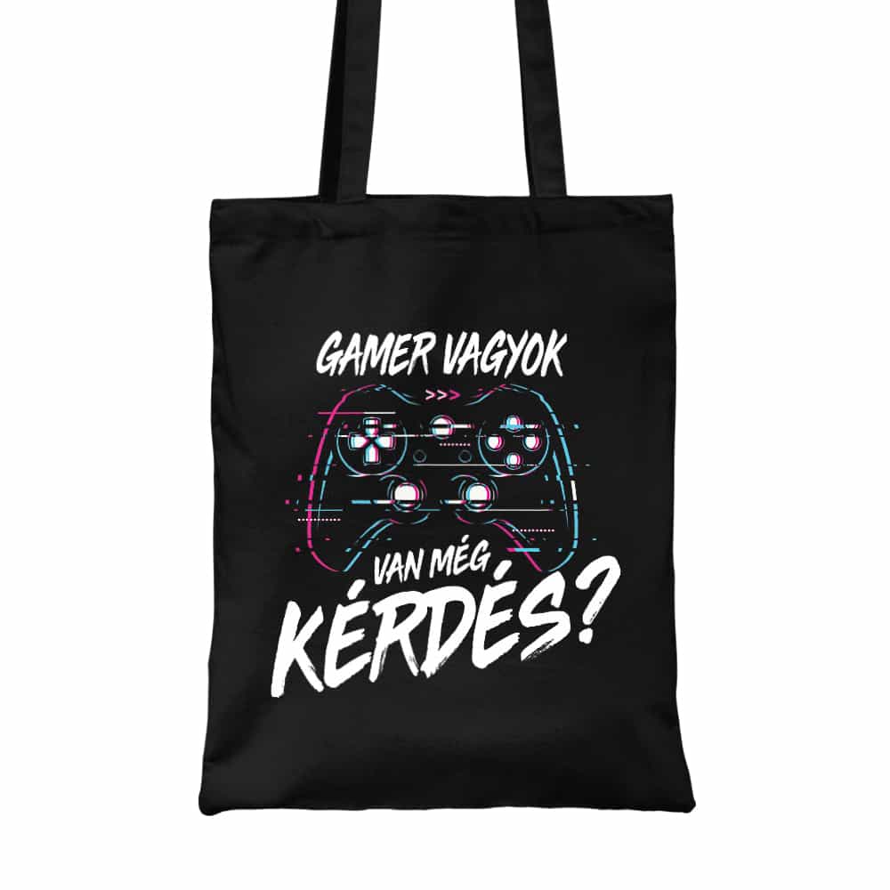 Gamer vagyok, van még kérdés? Vászontáska
