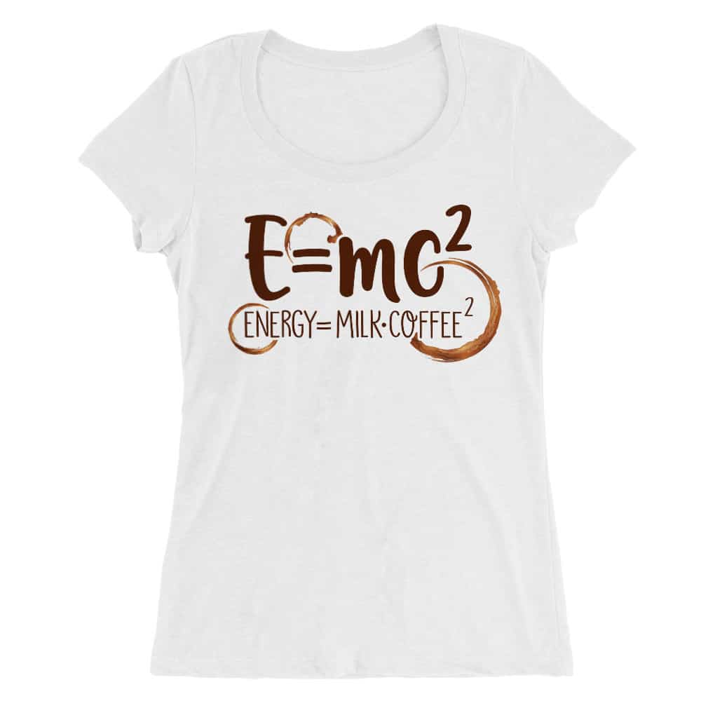 E=mc2 - Coffee Női O-nyakú Póló