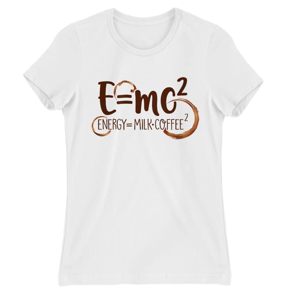E=mc2 - Coffee Női Póló