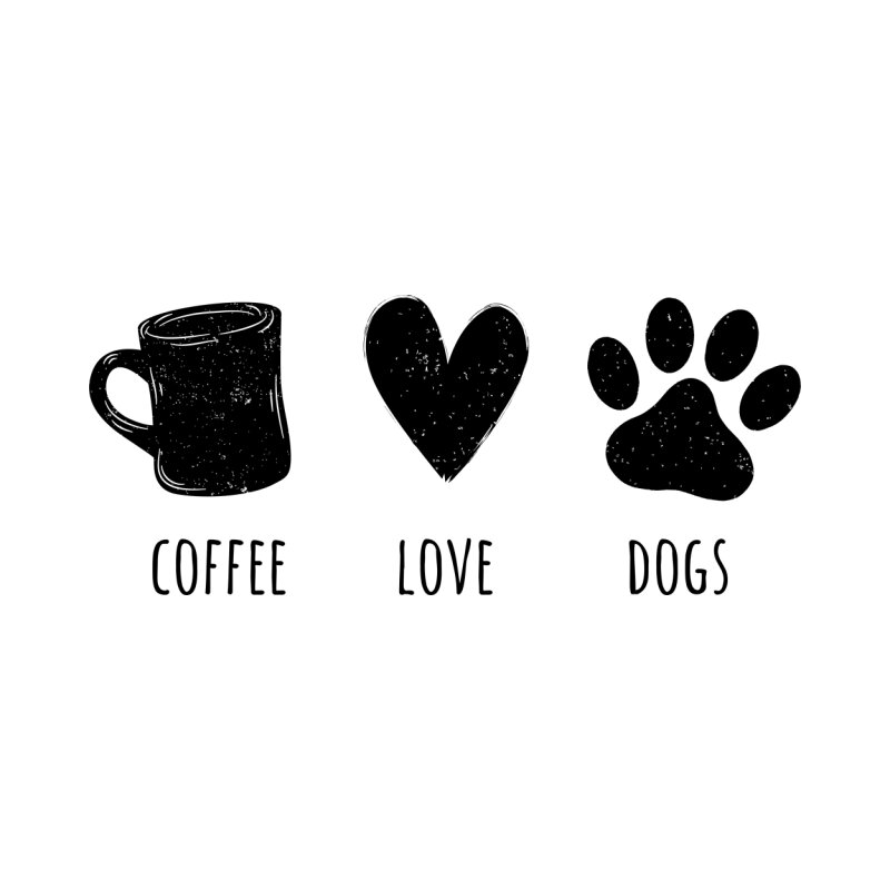 Coffee - Love - Dogs - Design preview