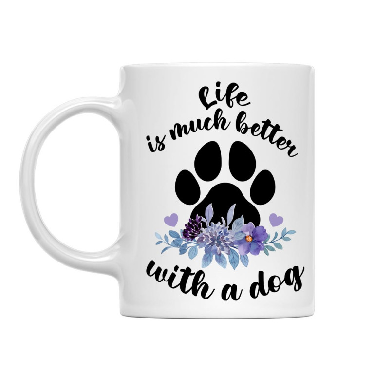 Life is better with a dog - flower