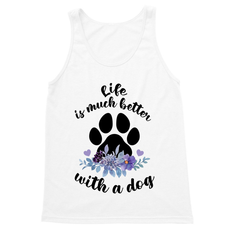 Life is better with a dog - flower