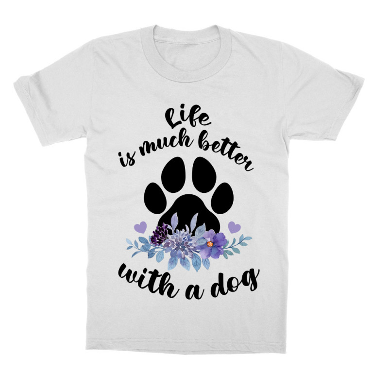 Life is better with a dog - flower