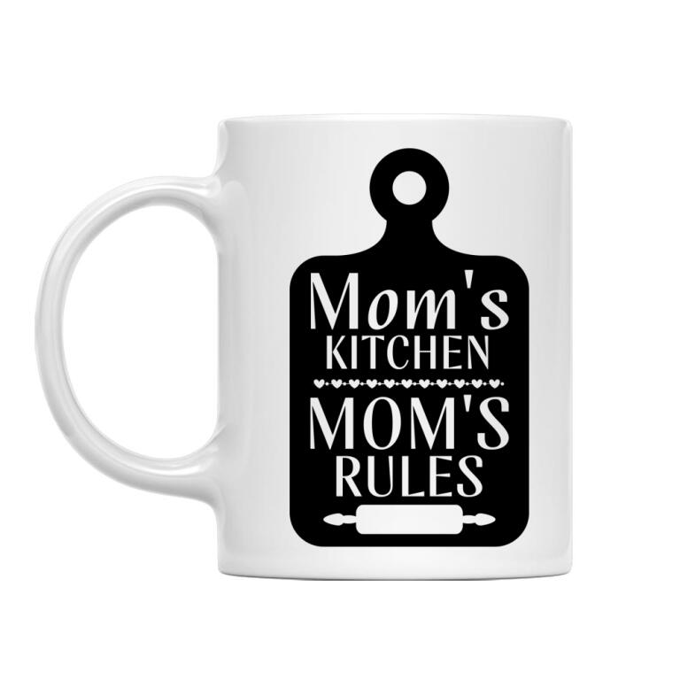 Mom's kitchen, mom's rules
