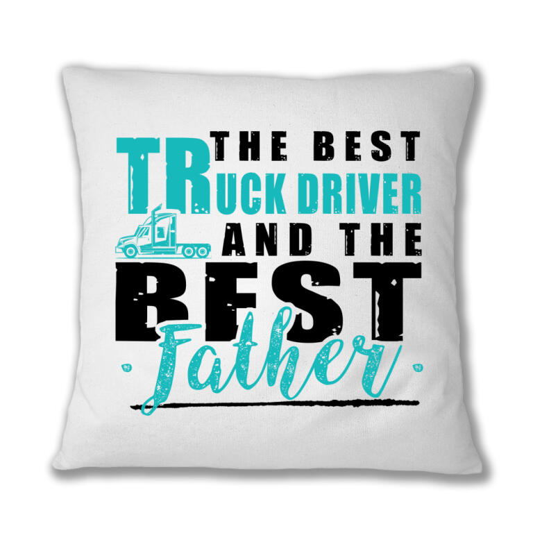 The best - Truck driver