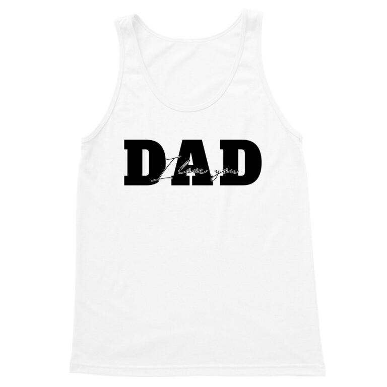Daddy I love you