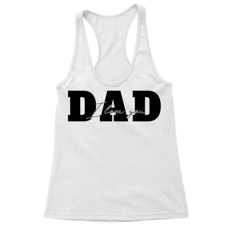 Daddy I love you