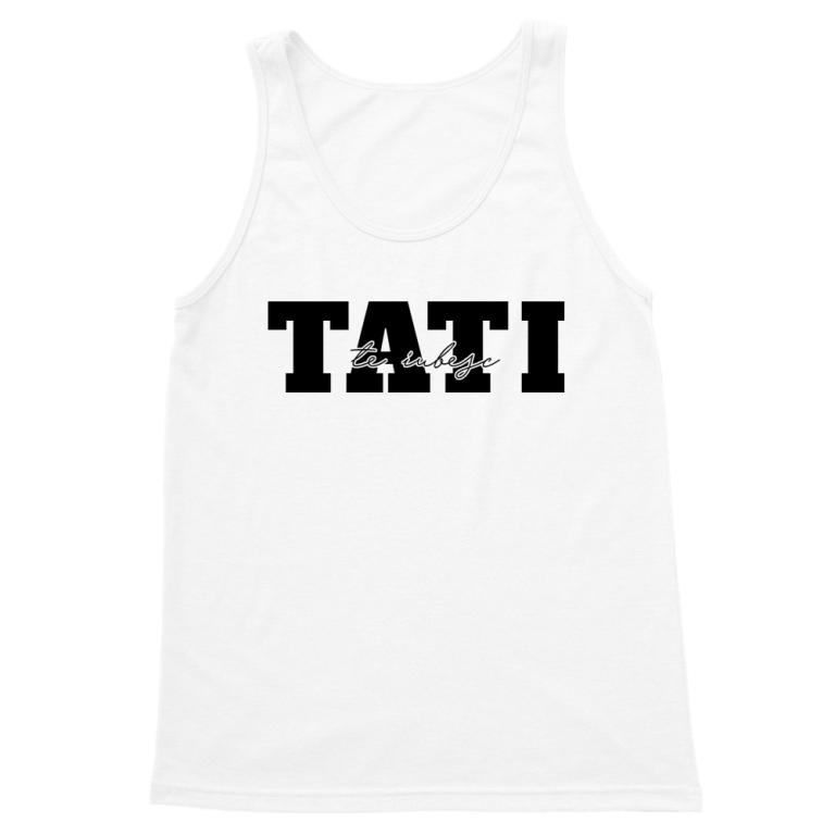 Tati, te iubesc