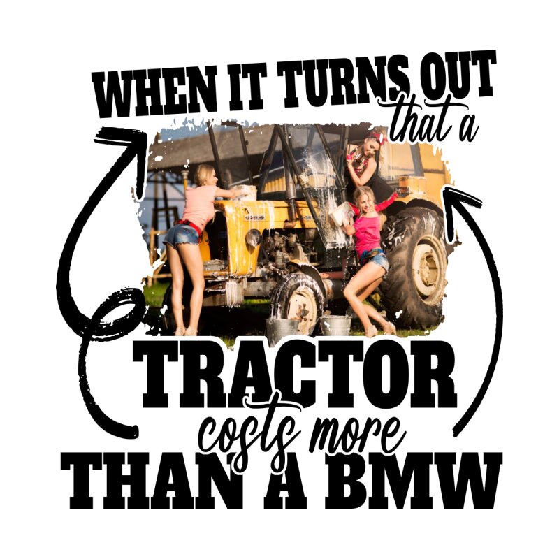 Expensive tractor