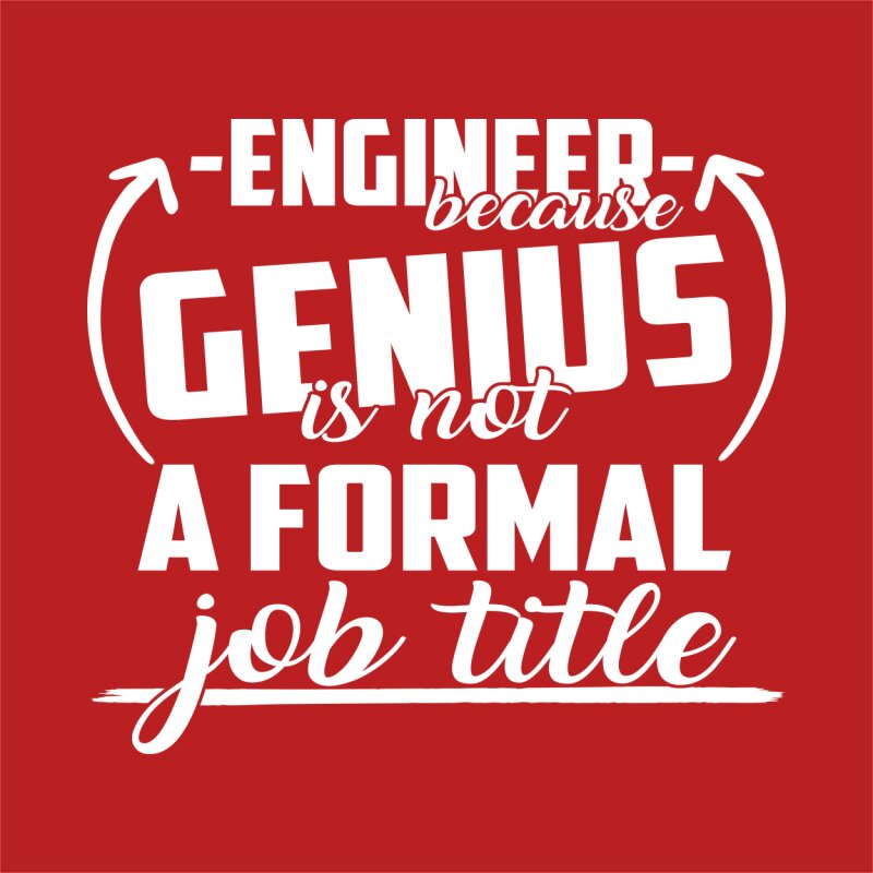 Engineer - Genius