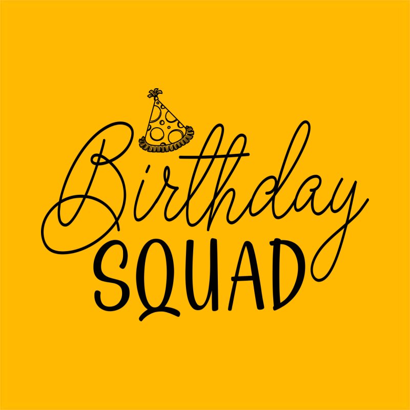 Birthday Squad