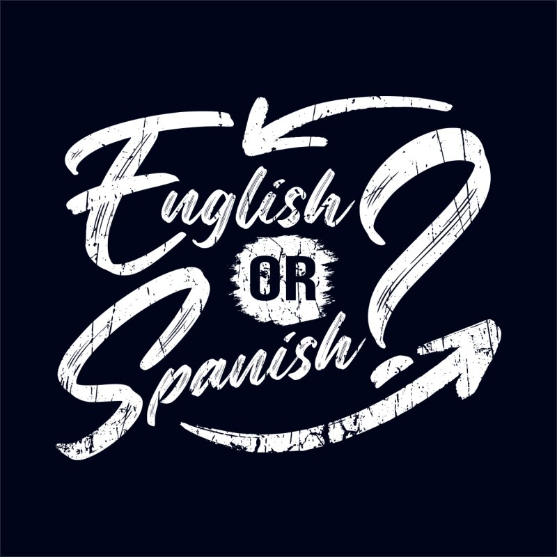 English or Spanish