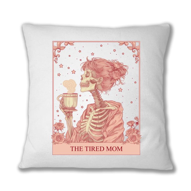 The Tired Mom