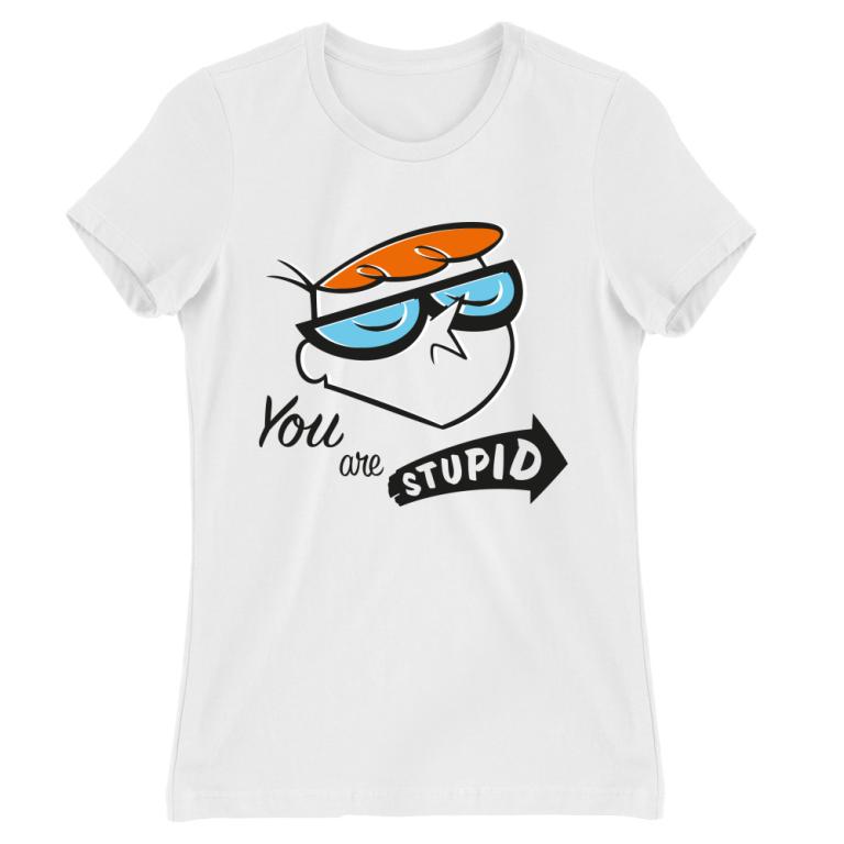 You are stupid - Dexter