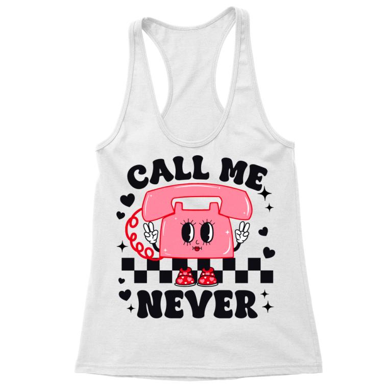 Call me never - Női Trikó