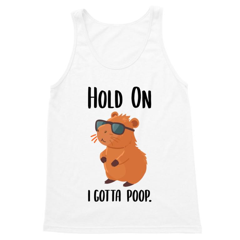I gotta poop - Men's Tank Top