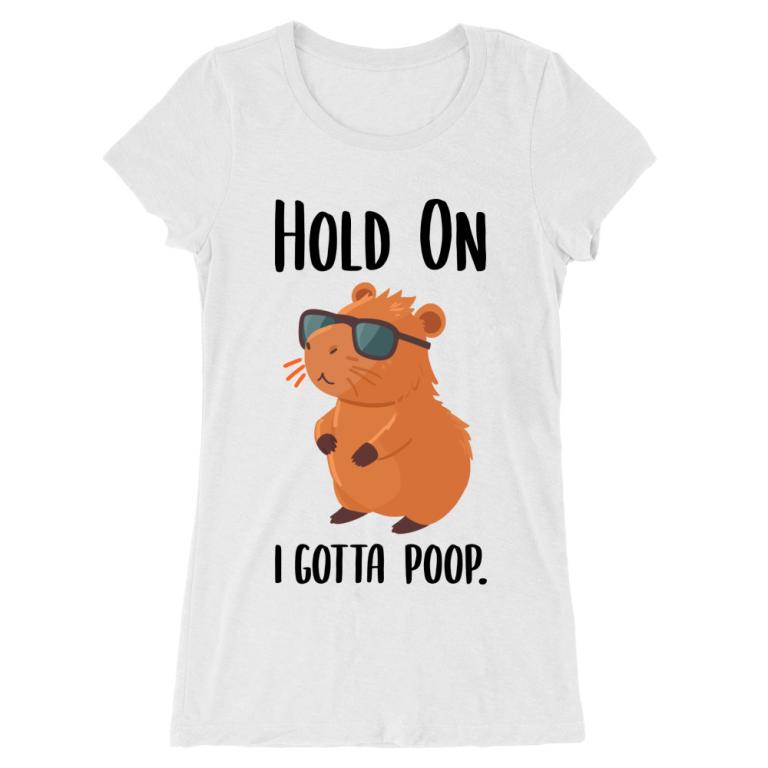 I gotta poop - Woman Long Length T-shirt