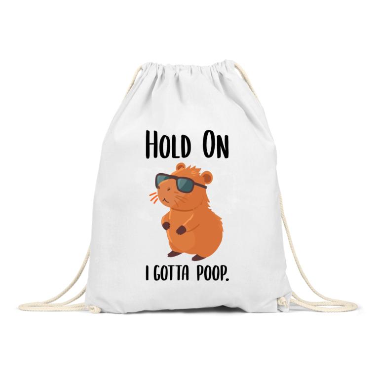 I gotta poop - Drawstring Bag