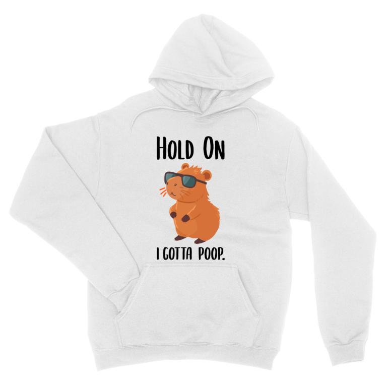 I gotta poop - Unisex Hoodie
