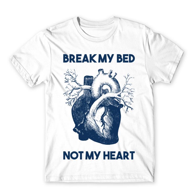Break my bed