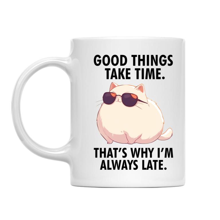 Always late
