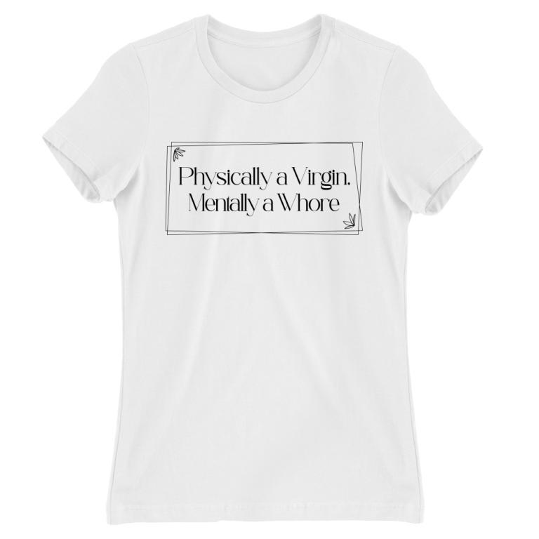 Physically a Virgin