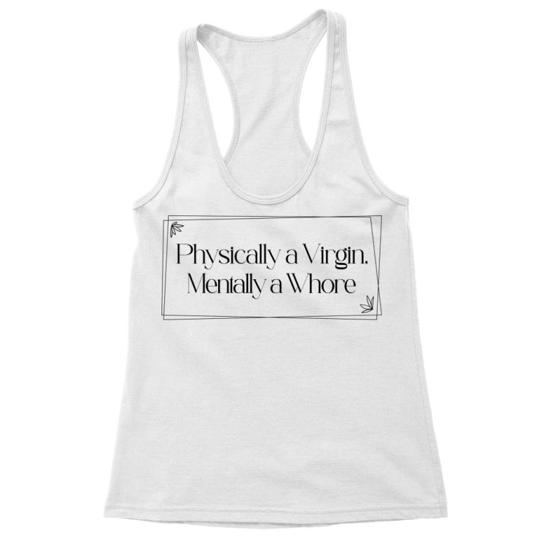 Physically a Virgin