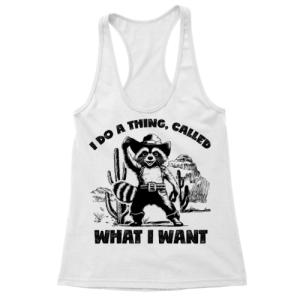 I do a thing - Raccoon - Women's Tank Top