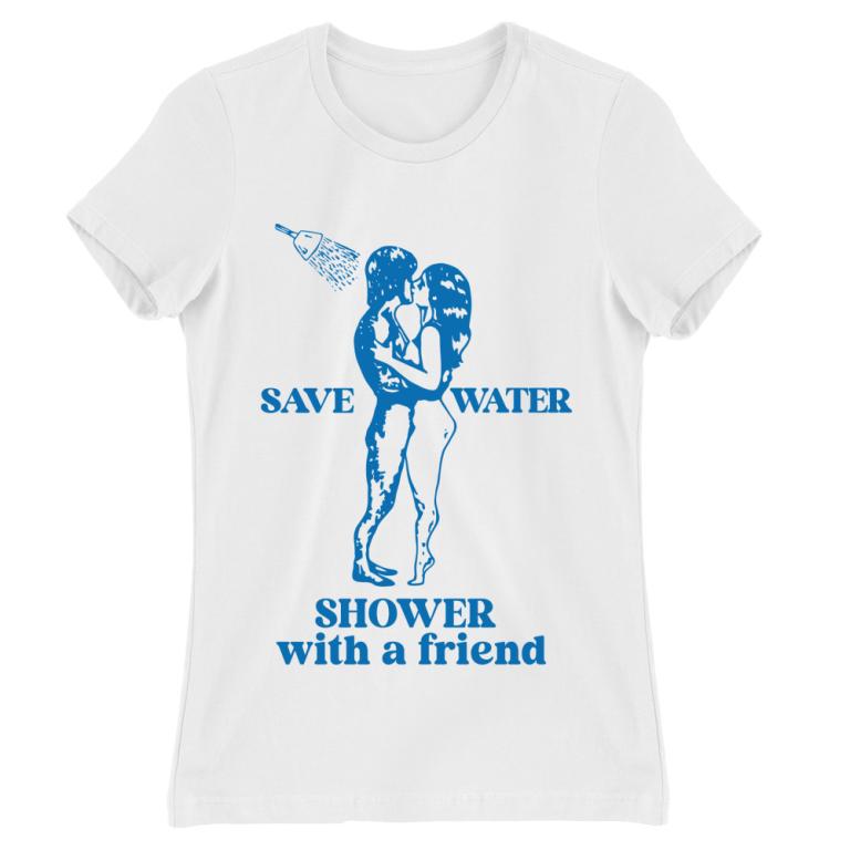 Save water! - Női Póló