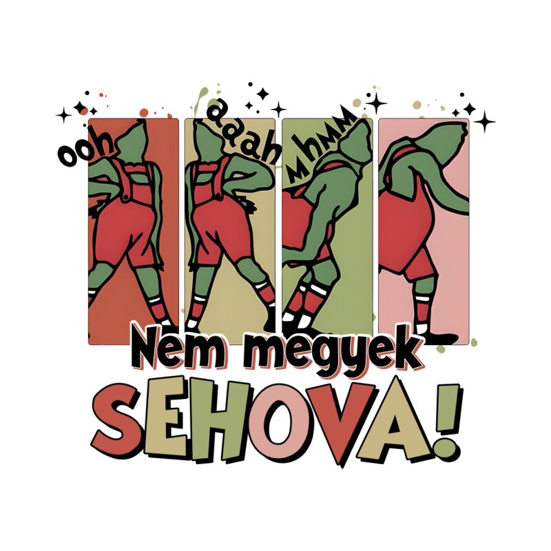 Nem megyek sehova! - Grincs