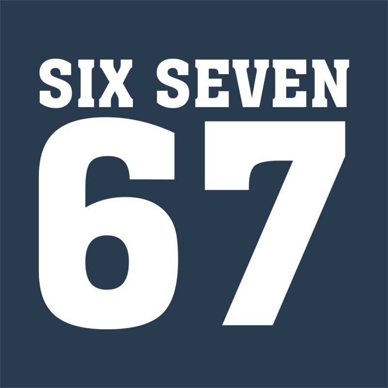 Six Seven numbers